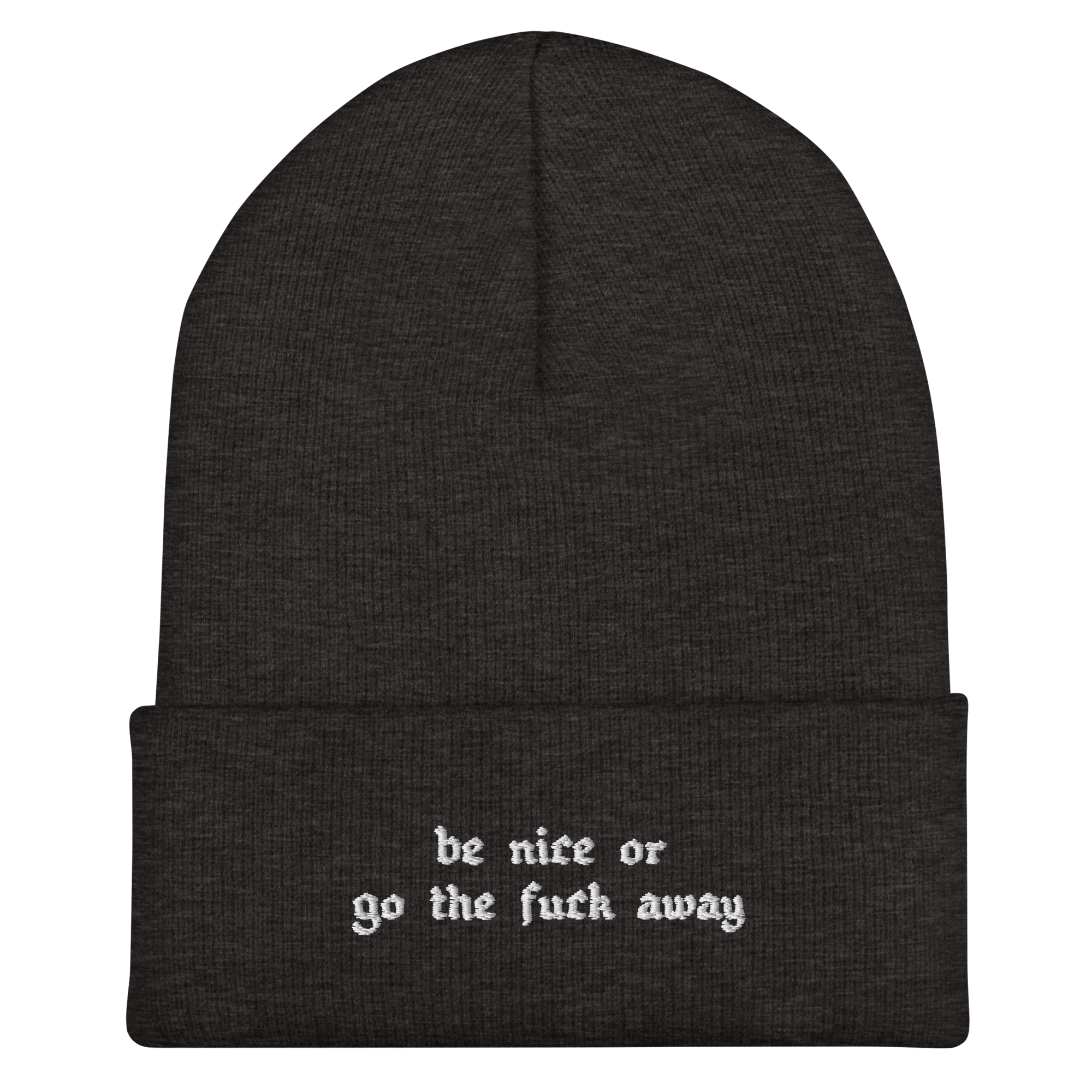 Be Nice Or... Cuffed Beanie